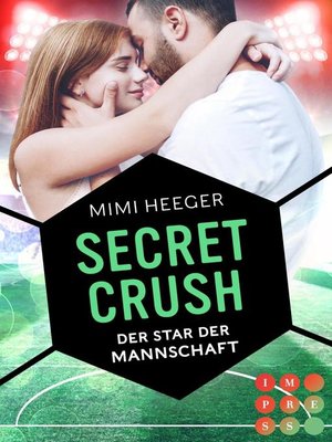 cover image of Secret Crush. Der Star der Mannschaft (Secret-Reihe)